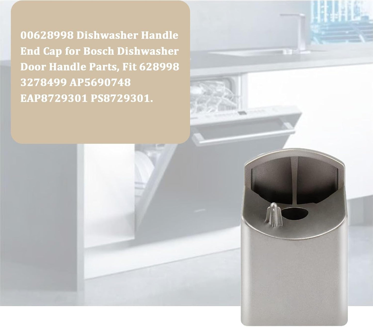 00628998 Dishwasher Handle End Cap for Bosch Appliance 3278499 PS8729301 628998