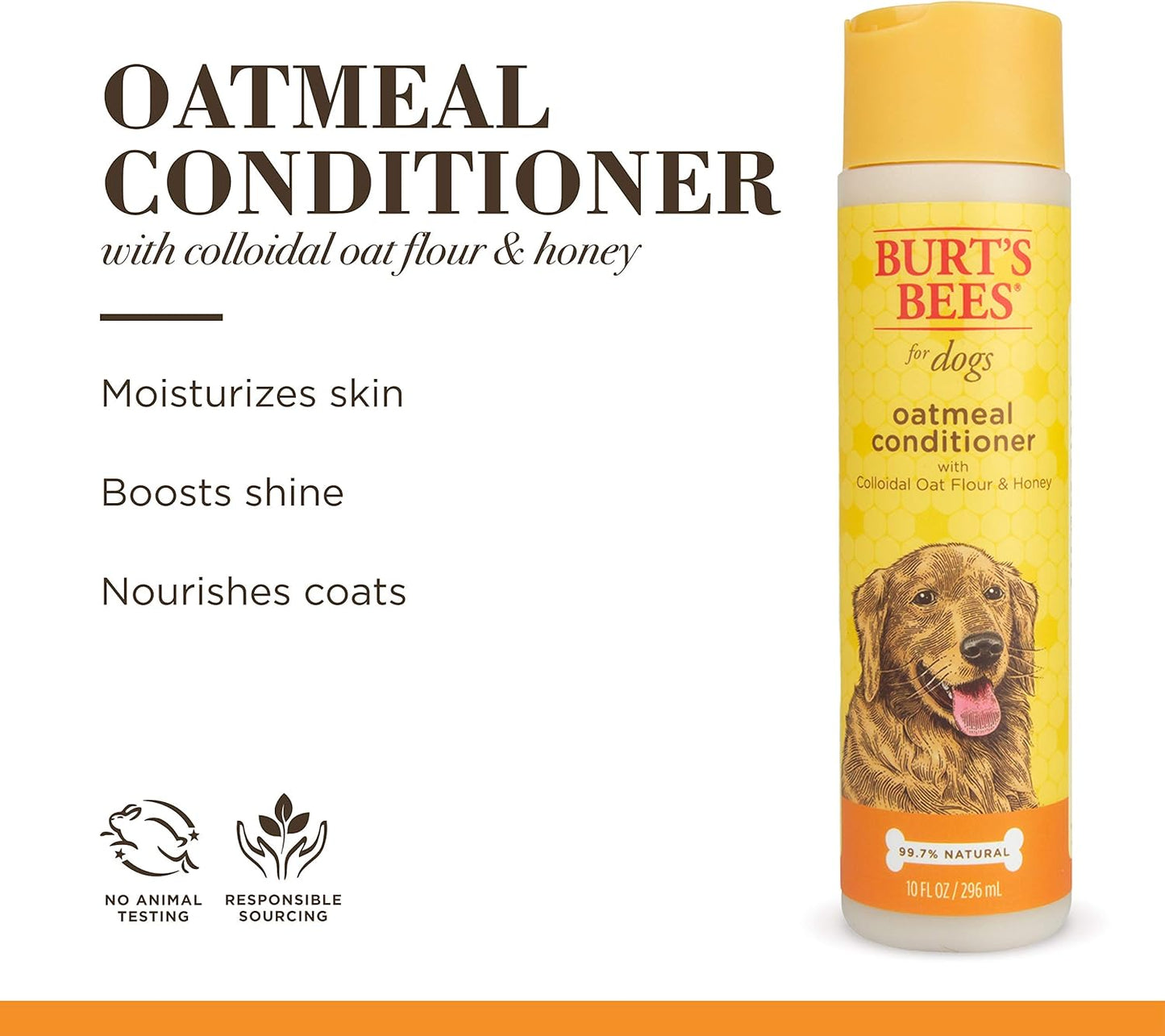 Burt's Bees for Pets Oatmeal Dog Conditioner with Colloidal Oat Flour & Honey - Soothing and Moisturizing Conditioner for Dogs with Dry Skin and Coat, Dog Grooming Supplies, 10 Fl Oz